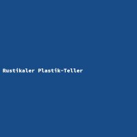 Rustikaler Plastik-Teller