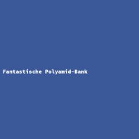 Fantastische Polyamid-Bank