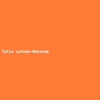 Tolle Leinen-Rutsche