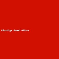G&uuml;nstige Gummi-M&uuml;tze